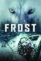 Nonton Film Frost (2022) NONTONDULU Nonton Film Frost (2022) NONTONDULU