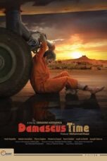 Nonton Film Damascus Time (2018) NONTONDULU
