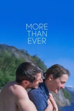 Nonton Film More Than Ever (2022) NONTONDULU