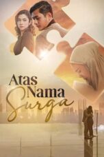 Nonton Film Atas Nama Surga (2022) NONTONDULU