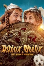 Nonton Film Asterix & Obelix: The Middle Kingdom (2023) NONTONDULU