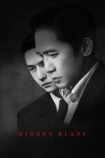 Nonton Film Hidden Blade (2023) NONTONDULU