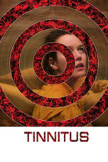 Nonton Film Tinnitus (2022) NONTONDULU