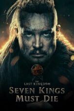 Nonton Film The Last Kingdom: Seven Kings Must Die (2023) NONTONDULU