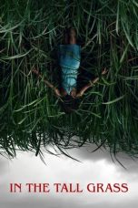Nonton Film In the Tall Grass (2019) NONTONDULU
