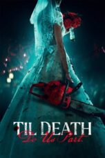 Nonton Film Til Death Do Us Part (2023) NONTONDULU