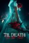 Nonton Film Til Death Do Us Part (2023) NONTONDULU Nonton Film Til Death Do Us Part (2023) NONTONDULU