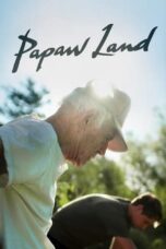 Nonton Film Papaw Land (2021) NONTONDULU