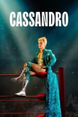 Nonton Film Cassandro (2023) NONTONDULU
