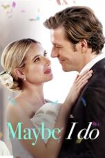 Nonton Film Maybe I Do (2023) NONTONDULU