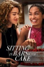 Nonton Film Sitting in Bars with Cake (2023) NONTONDULU