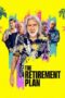 Nonton Film The Retirement Plan (2023) NONTONDULU