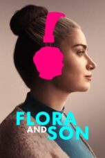Nonton Film Flora and Son (2023) NONTONDULU