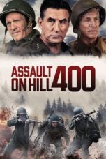 Nonton Film Assault on Hill 400 (2023) NONTONDULU
