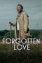 Nonton Film Forgotten Love (2023) NONTONDULU