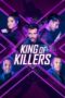 Nonton Film King of Killers (2023) NONTONDULU Nonton Film King of Killers (2023) NONTONDULU