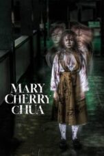 Nonton Film Mary Cherry Chua (2023) NONTONDULU