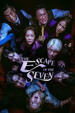 Nonton Film The Escape of the Seven (2023) NONTONDULU