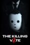 Nonton Film The Killing Vote (2023) NONTONDULU
