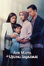 Nonton Film Air Mata di Ujung Sajadah (2023) NONTONDULU