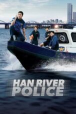 Nonton Film Han River Police (2023) NONTONDULU
