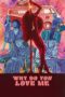 Nonton Film Why Do You Love Me (2023) NONTONDULU