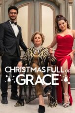 Nonton Film Christmas Full of Grace (2023) NONTONDULU