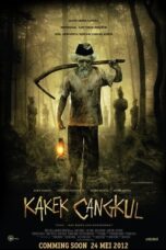 Nonton Film Kakek Cangkul (2012) NONTONDULU
