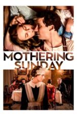 Nonton Film Mothering Sunday (2021) NONTONDULU