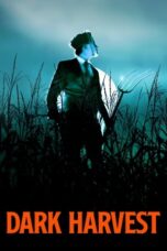 Nonton Film Dark Harvest (2023) NONTONDULU