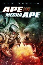 Nonton Film Ape vs. Mecha Ape (2023) NONTONDULU