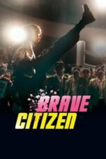 Nonton Film Brave Citizen (2023) NONTONDULU