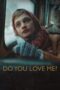 Nonton Film Do You Love Me? (2023) NONTONDULU