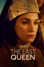 Nonton Film The Last Queen (2023) NONTONDULU