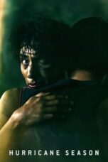 Nonton Film Hurricane Season (2023) NONTONDULU