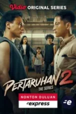 Nonton Film Pertaruhan The Series Season 2 (2023) NONTONDULU