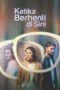 Nonton Film Ketika Berhenti Di Sini (2023) NONTONDULU