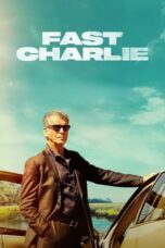 Nonton Film Fast Charlie (2023) NONTONDULU