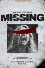 Nonton Film Night of the Missing (2023) NONTONDULU
