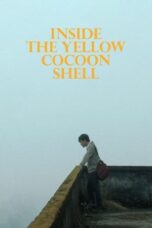 Nonton Film Inside the Yellow Cocoon Shell (2023) NONTONDULU