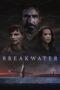 Nonton Film Breakwater (2023) NONTONDULU Nonton Film Breakwater (2023) NONTONDULU