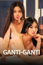 Nonton Film Ganti-Ganti (2023) NONTONDULU