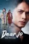 Nonton Film Dear Jo: Almost is Never Enough (2023) NONTONDULU