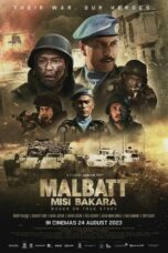 Nonton Film Malbatt: Misi Bakara (2023) NONTONDULU
