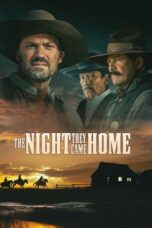 Nonton Film The Night They Came Home (2024) NONTONDULU