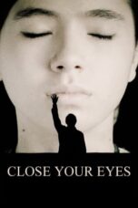 Nonton Film Close Your Eyes (2024) NONTONDULU