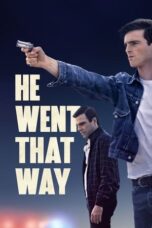 Nonton Film He Went That Way (2024) NONTONDULU