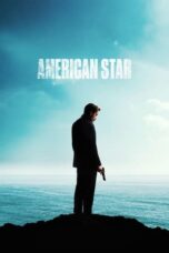 Nonton Film American Star (2024) NONTONDULU