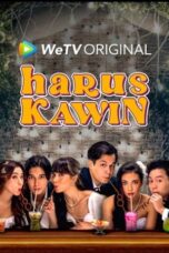 Nonton Film Harus Kawin (2023) NONTONDULU