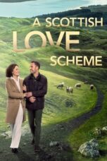 Nonton Film A Scottish Love Scheme (2024) NONTONDULU